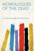 Monologues of the Dead