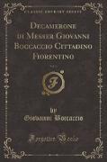 Decamerone di Messer Giovanni Boccaccio Cittadino Fiorentino, Vol. 3 (Classic Reprint)