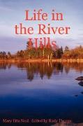 Life in the River Hills