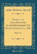 Namen-und Sach-Register zu der Zeitschrift für Rechtsgeschichte, 1880