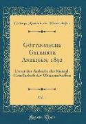 Göttingische Gelehrte Anzeigen, 1892, Vol. 1