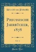 Preußische Jahrbücher, 1878, Vol. 41 (Classic Reprint)