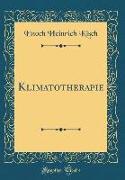 Klimatotherapie (Classic Reprint)