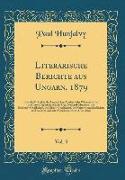 Literarische Berichte aus Ungarn, 1879, Vol. 3