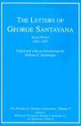 The Letters of George Santayana, Book Seven, 1941-1947: The Works of George Santayana, Volume V