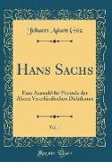 Hans Sachs, Vol. 1