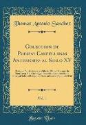 Coleccion de Poesias Castellanas Anteriores al Siglo XV, Vol. 1