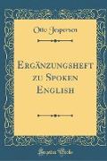 Ergänzungsheft zu Spoken English (Classic Reprint)