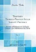 Trattato Teorico-Pratico Sulle Servitù Prediali, Vol. 3