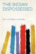 The Indian Dispossessed