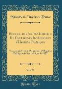 Recueil des Actes Officiels Et Documents Intéressant l'Hygiène Publique, Vol. 37