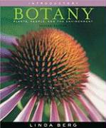 Introductory Botany: Plants, People, and the Environment [With Online Access]