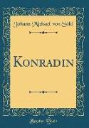 Konradin (Classic Reprint)