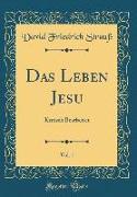 Das Leben Jesu, Vol. 1