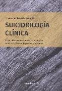 Suicidiología clínica : evaluación y tratamiento de las tendencias autodestructivas en la práctica profesional