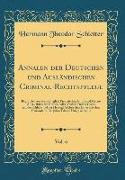 Annalen der Deutschen und Ausländischen Criminal-Rechtspflege, Vol. 6