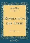Revolution der Lyrik (Classic Reprint)