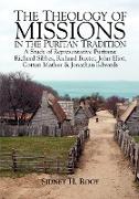 THE THEOLOGY OF MISSIONS IN THE PURITAN TRADITION