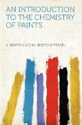 An Introduction to the Chemistry of Paints