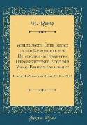 Vorlesungen Über Einige in der Geschichte der Deutschen am Stärksten Hervortretende Züge der Volks-Eigenthümlichkeit