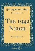 The 1942 Neigh (Classic Reprint)