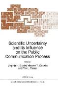 Scientific Uncertainty and Its Influence on the Public Communication Process