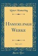 Hamerlings Werke, Vol. 4 of 4 (Classic Reprint)