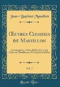 OEuvres Choisies de Massillon, Vol. 2