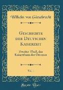 Geschichte der Deutschen Kaiserzeit, Vol. 1