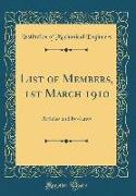 List of Members, 1st March 1910