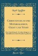 Christenthum und Materialismus, Geist und Stoff