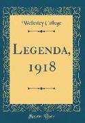 Legenda, 1918 (Classic Reprint)