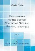 Proceedings of the Boston Society of Natural History, 1923-1924, Vol. 37 (Classic Reprint)