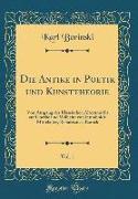 Die Antike in Poetik und Kunsttheorie, Vol. 1