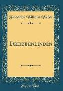 Dreizehnlinden (Classic Reprint)