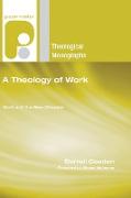 A Theology of Work