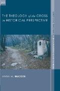 The Theology of the Cross in Historical Perspective