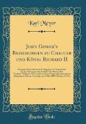 John Gower's Beziehungen zu Chaucer und König Richard II
