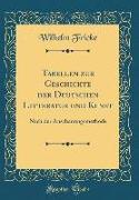 Tabellen zur Geschichte der Deutschen Litteratur und Kunst