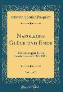 Napoleons Glück und Ende, Vol. 1 of 2