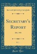 Secretary's Report, Vol. 1