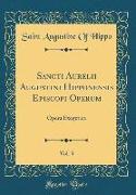 Sancti Aurelii Augustini Hipponensis Episcopi Operum, Vol. 3