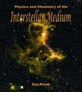 Physics and Chemistry of the Interstellar Medium