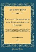 Laut-und Formenlehre der Altgermanischen Dialekte, Vol. 1