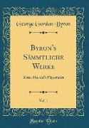 Byron's Sämmtliche Werke, Vol. 1