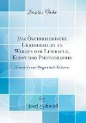 Das Österreichische Urheberrecht an Werken der Literatur, Kunst und Photographie
