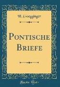 Pontische Briefe (Classic Reprint)