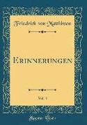 Erinnerungen, Vol. 4 (Classic Reprint)