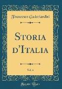 Storia D'Italia, Vol. 6 (Classic Reprint)