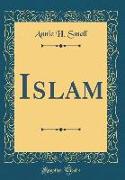 Islam (Classic Reprint)
